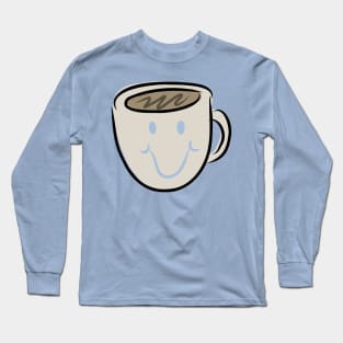 Smile Breakfast Mug of Coffee or Tea Long Sleeve T-Shirt